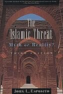The Islamic Threat: Myth or Reality?
