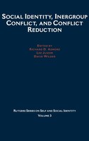 Social Identity, Intergroup Conflict, and Conflict Reduction: Social Identity Intergroup Con