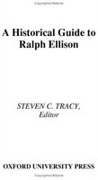 A Historical Guide to Ralph Ellison