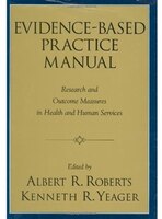 Evidence-Based Practice Manual: Research and Outcome Measures in Health and Human Services