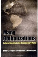 Many Globalizations: Cultural Diversity in the Contemporary World