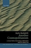 Another Cosmopolitanism: Hospitality, Sovereignty, and Democratic Iterations