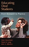 Educating Deaf Students: From Research to Practice
