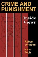 Crime and Punishment: Inside Views