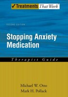 Stopping Anxiety Medication: Therapist Guide