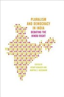 Pluralism and Democracy in India: Debating the Hindu Right