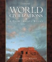 World Civilizations: A Comparative Study