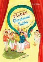 Chirakumar Sabha: The Bachelor's Club: A Comedy in Five Acts