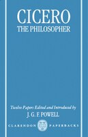 Cicero the Philosopher: Twelve Papers