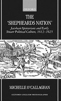 The 'Shepheard's Nation': Jacobean Spenserians and Early Stuart Political Culture 1612-25