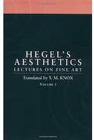 Aesthetics: Lectures on Fine Art Volume 1