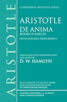 De Anima: Books II and III (with passages from Book I)