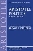 Politics: Books I and II: Aristotle Politics Bks 1 & Ii