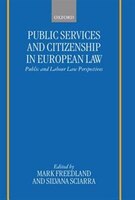 Public Services and Citizenship in European Law: Public and Labour Law Perspectives