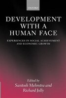 Development with a Human Face: Experiences in Social Achievement and Economic Growth