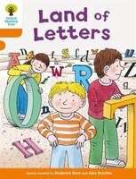 Oxford Reading Tree Biff, Chip and Kipper Stories Decode and Develop: Level 6 Land of Letters