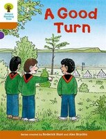 Oxford Reading Tree Biff, Chip and Kipper Stories Decode and Develop: Level 8 A Good Turn