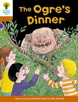 Oxford Reading Tree Biff, Chip and Kipper Stories Decode and Develop: Level 8 The Ogre's Dinner