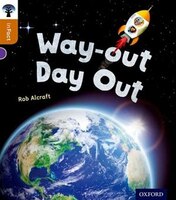 Oxford Reading Tree inFact: Level 8 Way-out Day Out