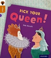 Oxford Reading Tree inFact: Level 8 Pick Your Queen!
