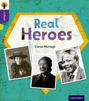 Oxford Reading Tree inFact: Level 11 Real Heroes