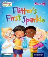 Oxford International Early Years: The Glitterlings: Flitter's First Sparkle Book and CD Pk