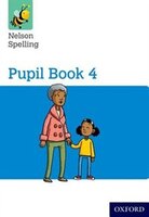 Nelson Spelling: Pupil Book 4 Pack of 15
