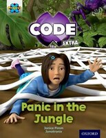 Project X CODE Extra: Green Book Band, Oxford Level 5 Jungle Trail: Panic in the Jungle