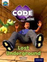 Project X CODE Extra: Purple Book Band, Oxford Level 8 Pyramid Peril: Lost Underground