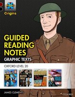 Project X Origins Graphic Texts: Dark Red+ Book Band, Oxford Level 20 Guided Reading Notes