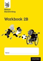 Nelson Handwriting: Year 2/Primary 3 Workbook 2B (pack of 10)