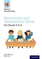Nelson Handwriting: Year 5-6/Primary 6-7 Resources and Assessment Book for Books 5 and 6