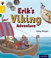 Oxford Reading Tree inFact: Oxford Level 5 Erik's Viking Adventure