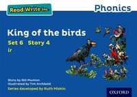 Read Write Inc. Phonics: Blue Set Level 6 Story 4 King of the Birds