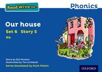 Read Write Inc. Phonics: Blue Set 6 Storybook 5 Our House