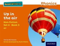 Read Write Inc. Phonics: Non-fiction Orange Set 4 Book 3 Up in the Air
