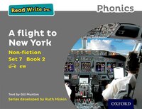 Read Write Inc. Phonics: Non-fiction Grey Set 7 Book 2 A Flight to New York