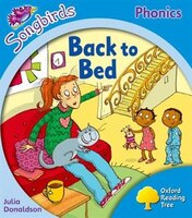 Oxford Reading Tree: More Songbirds Phonics: Level 3 Back to Bed