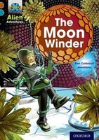Project X Alien Adventures: Brown Book Band, Oxford Level 9 The Moon Winder