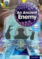 Project X Alien Adventures: Grey Book Band, Oxford Level 14 An Ancient Enemy