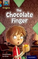 Project X Origins: Brown Book Band, Oxford Level 9 Chocolate: The Chocolate Finger