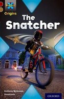Project X Origins: Dark Red Book Band, Oxford Level 18 Who Dunnit?: The Snatcher