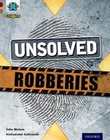 Project X Origins: Dark Red Book Band, Oxford Level 18 Who Dunnit?: Unsolved Robberies