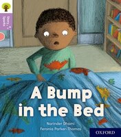 Oxford Reading Tree Story Sparks: Oxford Level 1+ A Bump in the Bed