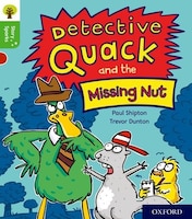 Oxford Reading Tree Story Sparks: Oxford Level 2 Detective Quack and the Missing Nut