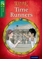 Oxford Reading Tree TreeTops Time Chronicles: Level 12 Time Runners