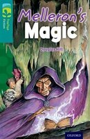 Oxford Reading Tree TreeTops Fiction: Level 16 Melleron's Magic
