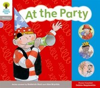 Oxford Reading Tree: Floppy Phonics Sounds and Letters: Level 1 More A At the Party