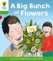 Oxford Reading Tree: Level 2: More A Decode and Develop A Big Bunch of Flowers