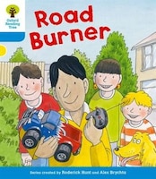 Oxford Reading Tree: Level 3: More A Decode and Develop Road Burner